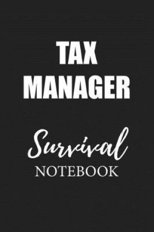 Cover of Tax Manager Survival Notebook