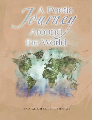 Book cover for A Poetic Journey Around the World