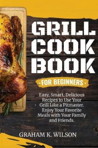 Cover of Grill Cookbook for Beginners