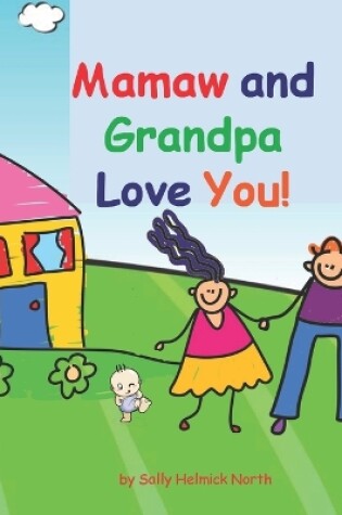 Cover of Mamaw and Grandpa Love You!