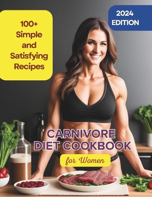 Book cover for Carnivore Diet Cookbook for Women