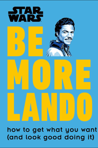Cover of Star Wars Be More Lando
