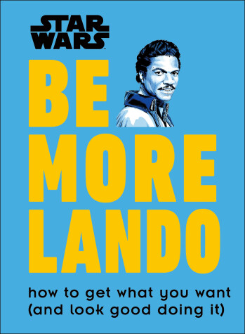 Book cover for Star Wars Be More Lando