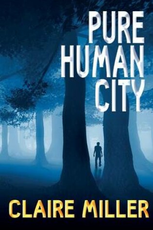 Cover of Pure Human City