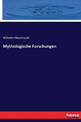 Cover of Mythologische Forschungen