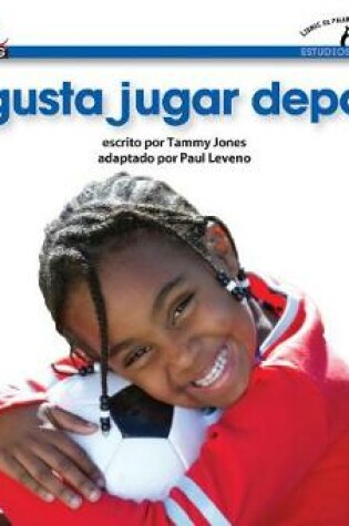 Cover of Me Gusta Jugar Deportes Shared Reading Book