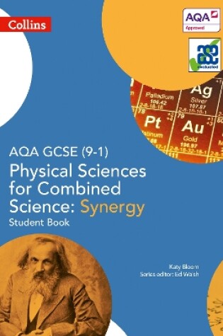 Cover of AQA GCSE Physical Sciences for Combined Science: Synergy 9-1 Student Book