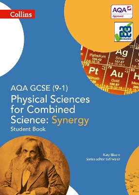 Book cover for AQA GCSE Physical Sciences for Combined Science: Synergy 9-1 Student Book