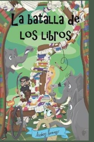 Cover of La batalla de los libros