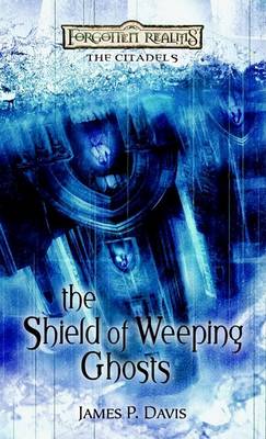 Cover of The Shield of Weeping Ghosts