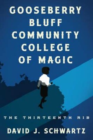 Cover of Gooseberry Bluff Community College of Magic