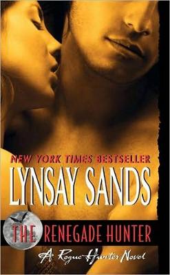 The Renegade Hunter by Lynsay Sands
