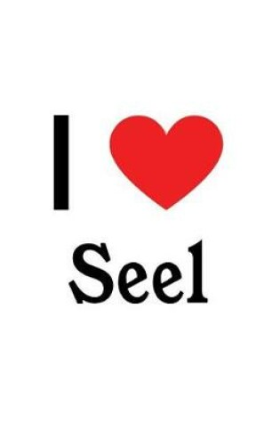 Cover of I Love Seel