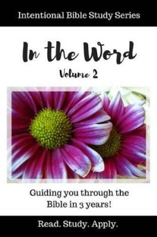 Cover of In the Word (Intentional Bible Study Series Vol. 2)