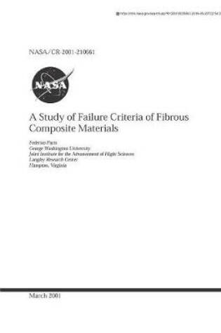 Cover of A Study of Failure Criteria of Fibrous Composite Materials