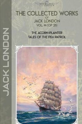 Cover of The Collected Works of Jack London, Vol. 14 (of 25)