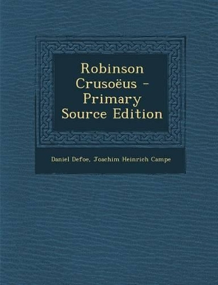 Book cover for Robinson Crusoeus - Primary Source Edition