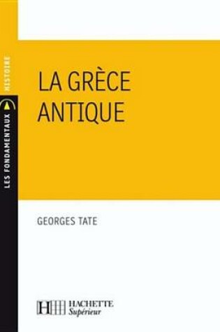 Cover of La Grece Antique