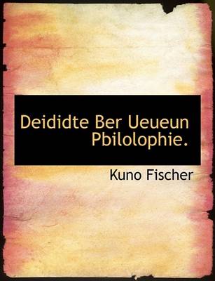 Book cover for Deididte Ber Ueueun Pbilolophie.