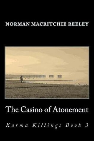 The Casino of Atonement
