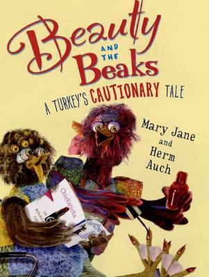 Book cover for Beauty and the Beaks a Turkeys Cautionary