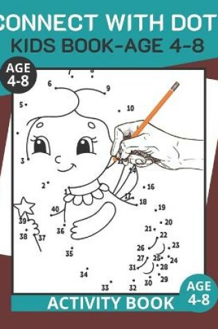 Cover of Connect with Dots Kids Book Age 4-8