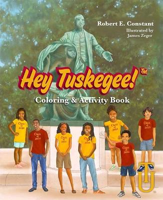 Book cover for Hey Tuskegee Coloring & Activi
