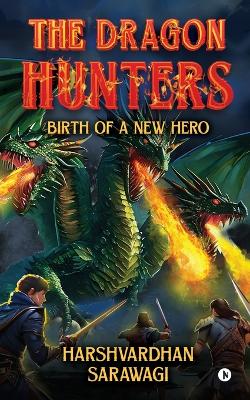 Cover of The Dragon Hunters