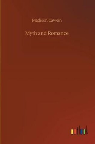 Cover of Myth and Romance