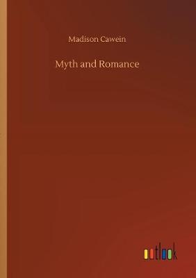 Book cover for Myth and Romance