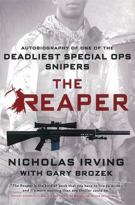 Book cover for The Reaper: Autobiography Of One Of The Deadliest Special Ops Snipers