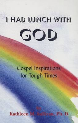 Book cover for I Had Lunch with God