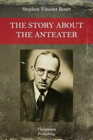 Cover of The Story About the Anteater