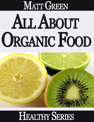 Book cover for All About Organic Food