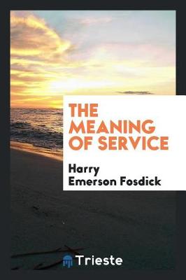 Book cover for The Meaning of Service