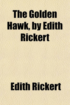 Book cover for The Golden Hawk, by Edith Rickert