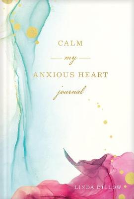 Book cover for Calm My Anxious Heart Journal
