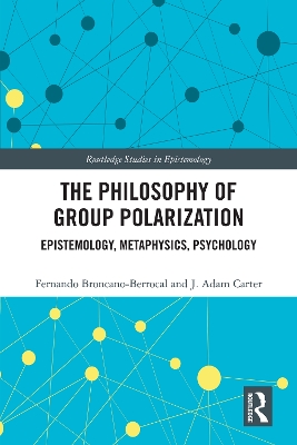 Book cover for The Philosophy of Group Polarization