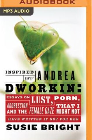 Cover of Inspired by Andrea Dworkin