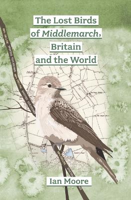 Book cover for The Lost Birds of Middlemarch, Britain and the World