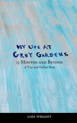 Book cover for My Life at Grey Gardens