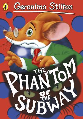 Cover of The Phantom of the Subway (#11)