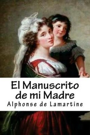 Cover of El Manuscrito de Mi Madre