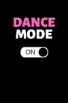 Book cover for Dance Mode On