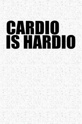 Book cover for Cardio Is Hardio