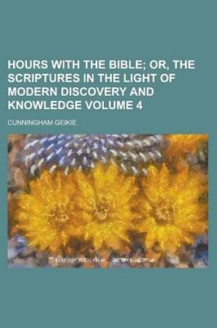 Cover of Hours with the Bible Volume 4