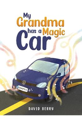 Book cover for My Grandma Has a Magic Car