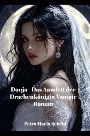 Cover of Donja - Das Amulett der Drachenkönigin