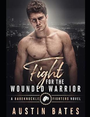 Book cover for Fight For The Wounded Warrior