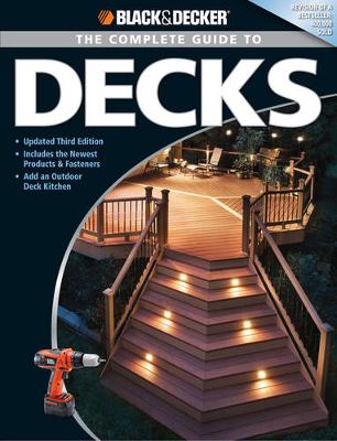 Book cover for The Complete Guide to Decks (Black & Decker)